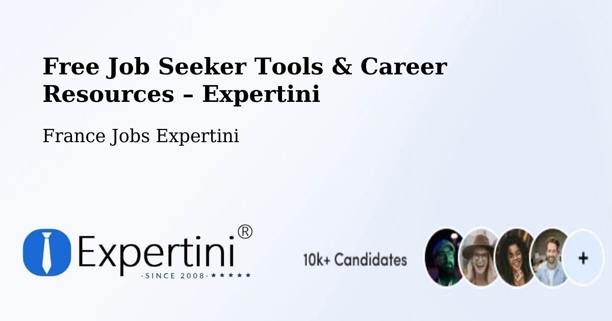 Free Job Seeker Tools & Career Resources – Dreux - Dreux, France Jobs Expertini